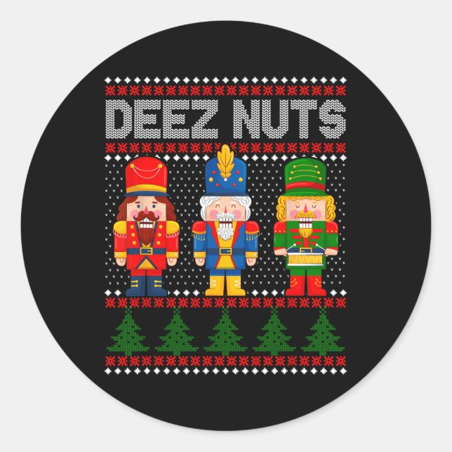 Deez Nuts Nutcracker Spaß Ugly Weihnachten Runder Aufkleber (Vorderseite)