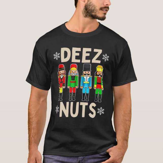Deez Nuts Nutcracker Ugly Christmas Sweater Funny  T-Shirt (Vorderseite)