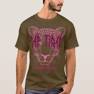 Def Müde Gieß Mir Kaffee Über Den Tiger Müde Kaffe T-Shirt