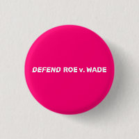 Defend Roe / Wade pro choice modern weiß heiß pink