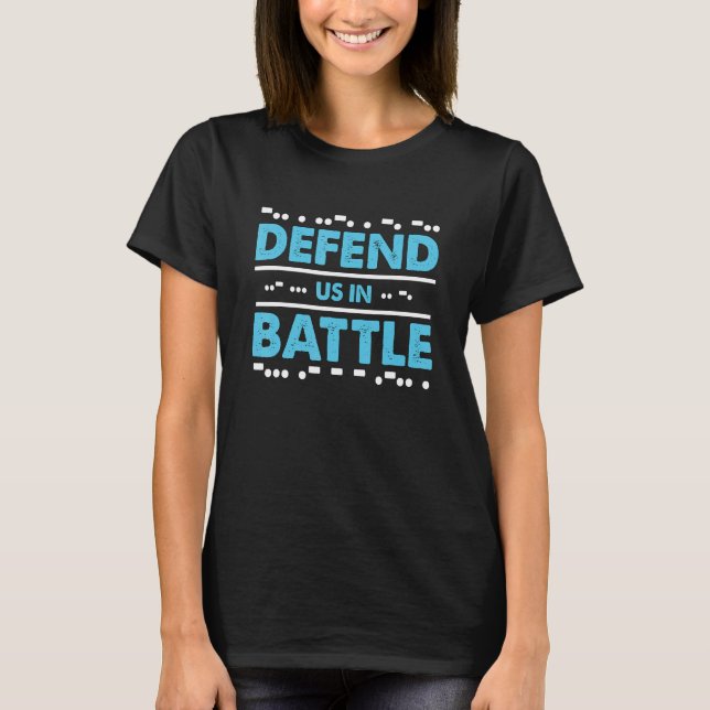 Defend Us In Battle Loves Operating Amateur Radio  T-Shirt (Vorderseite)