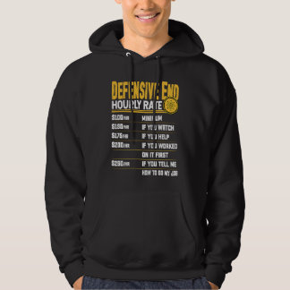 Defensive End Hourly Rate   Defensive End Players Hoodie