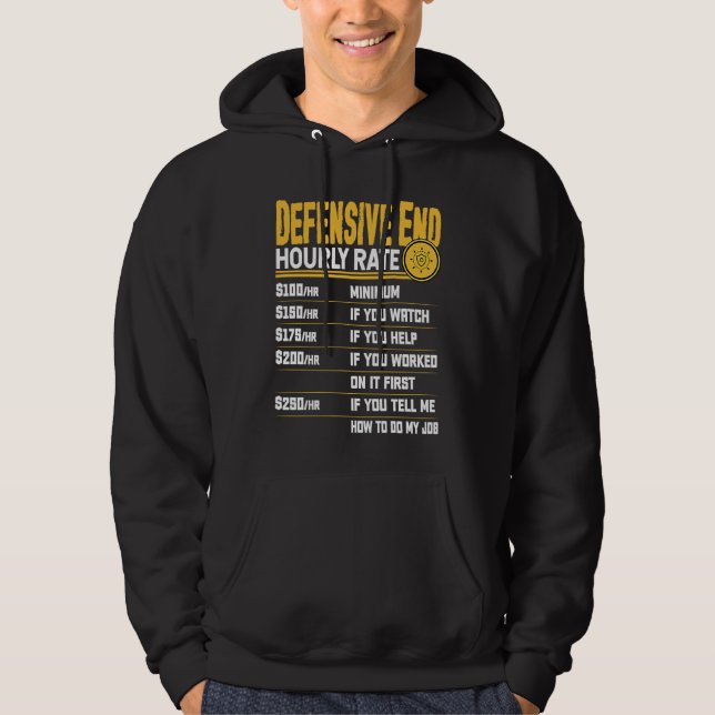 Defensive End Hourly Rate   Defensive End Players Hoodie (Vorderseite)