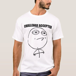 Défi admis - T-shirt