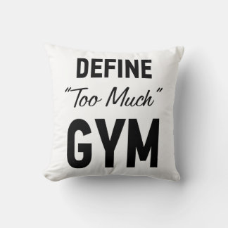 Definieren Sie zu viel Fitness Kissen