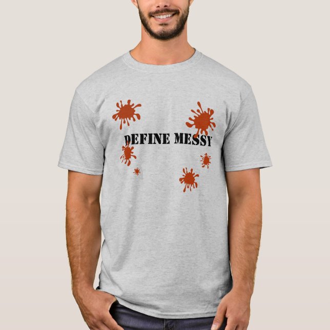Definieren von Messy GRILLEN Stains T - Shirt (Vorderseite)