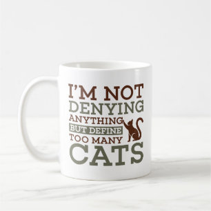 Definieren zu vieler Katzen Kaffeetasse