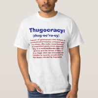 Définition de T-shirts de Thugocracy