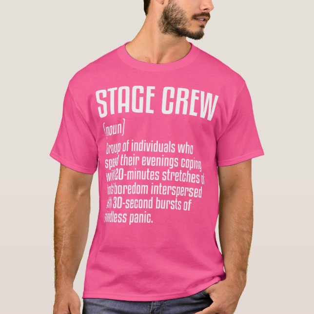 Definition der Crew der Bühne T-Shirt (Vorderseite)