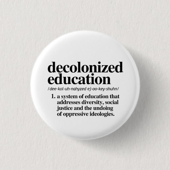 Definition der dekolonialisierten Bildung Button (Vorderseite)