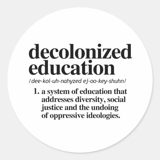 Definition der dekolonialisierten Bildung Runder Aufkleber (Vorderseite)