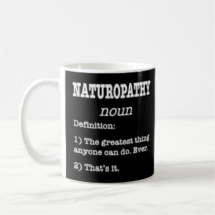 Definition der Naturheilkunde Kaffeetasse