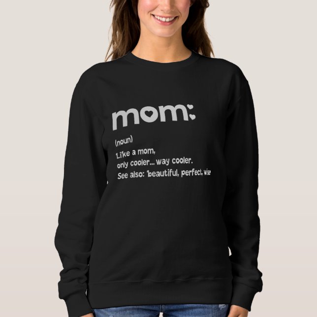 Definition der phantastischen Mama zum Muttertag Sweatshirt (Vorderseite)