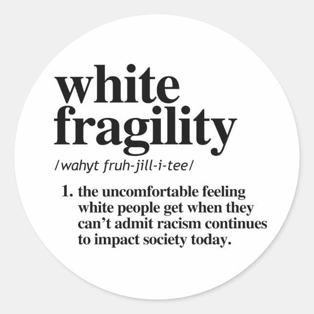 Definition der weißen Fragilität Runder Aufkleber (Vorderseite)