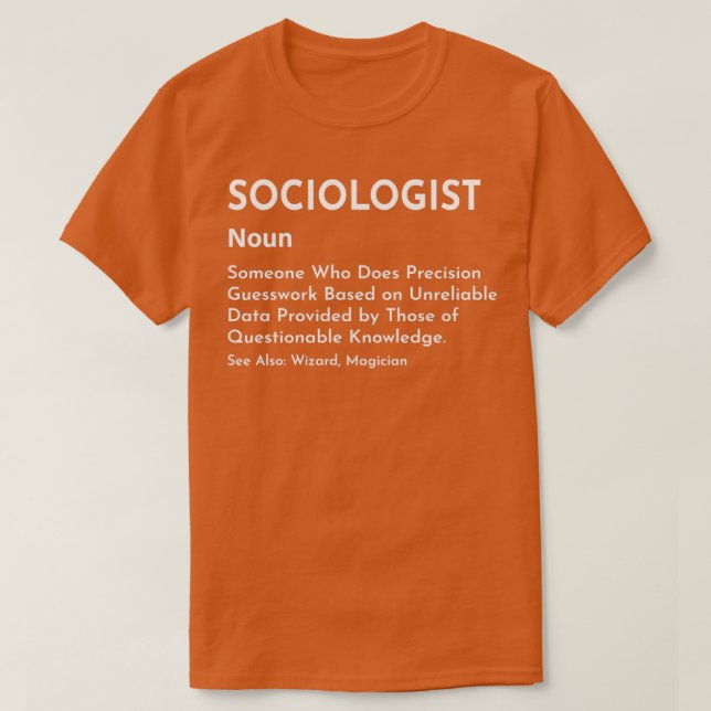 Definition des Soziologen als soziale Szene T-Shirt (Design vorne)