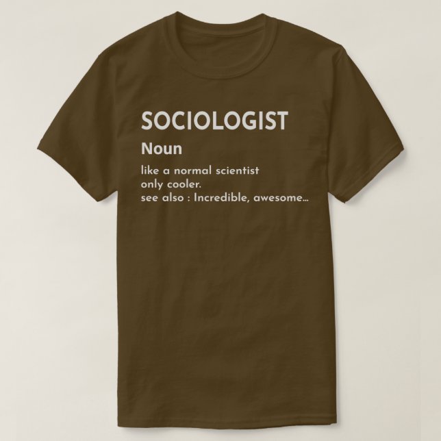 Definition des Soziologen als soziale Szene T-Shirt (Design vorne)