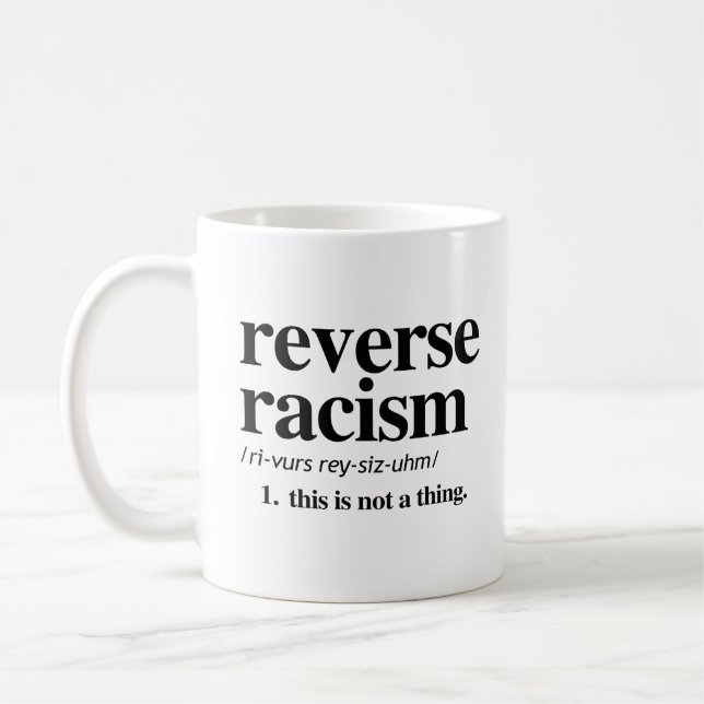 Definition des umgekehrten Rassismus Kaffeetasse (Links)