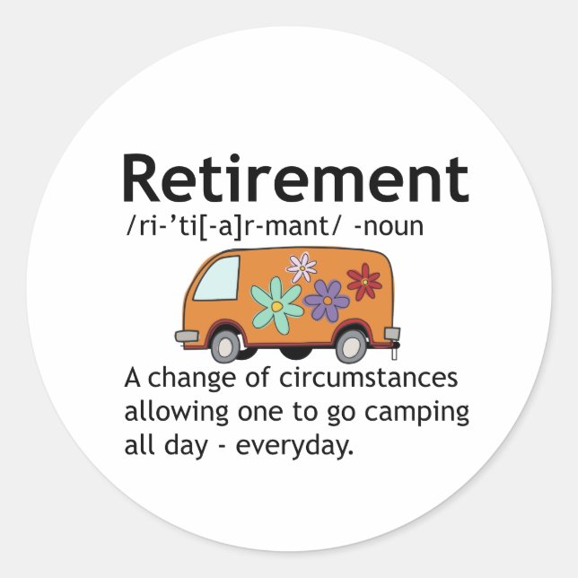 Definition für "Funny Camping Retirement" Runder Aufkleber (Vorderseite)