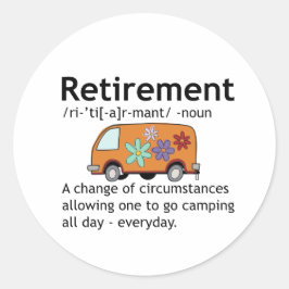 Definition für "Funny Camping Retirement" Runder Aufkleber