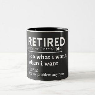 Definition im Ruhestand, komischer Ruhestand, im R Zweifarbige Tasse