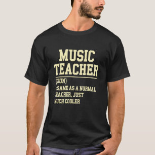Definition Musiklehrer Lustig Zurück zur Schule Er T-Shirt