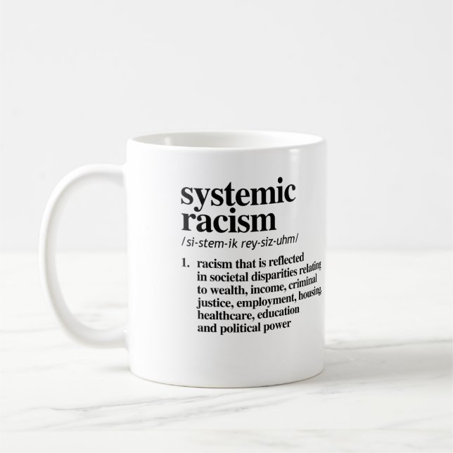Definition systemischen Rassismus Kaffeetasse (Links)