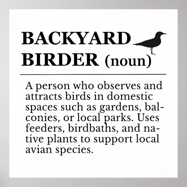 Definition von Backyard Birder - Garten-Vogelbeoba Poster (Vorne)
