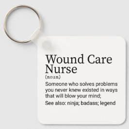 Definition von "Funny Wound Care Nurse" Schlüsselanhänger