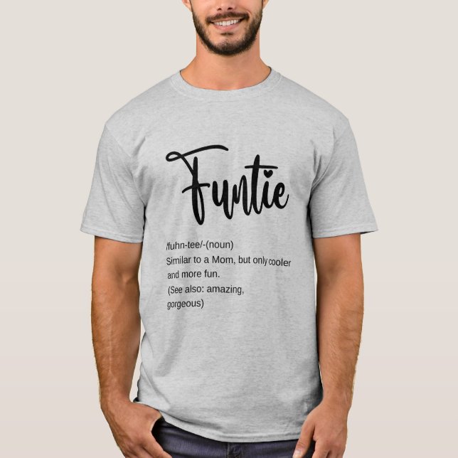 Definition von "Funtie Tunt" T-Shirt (Vorderseite)