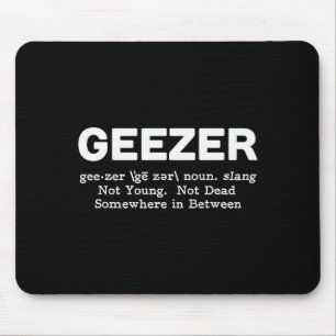 Definition von Geezer - Lustiges Alter  Mousepad