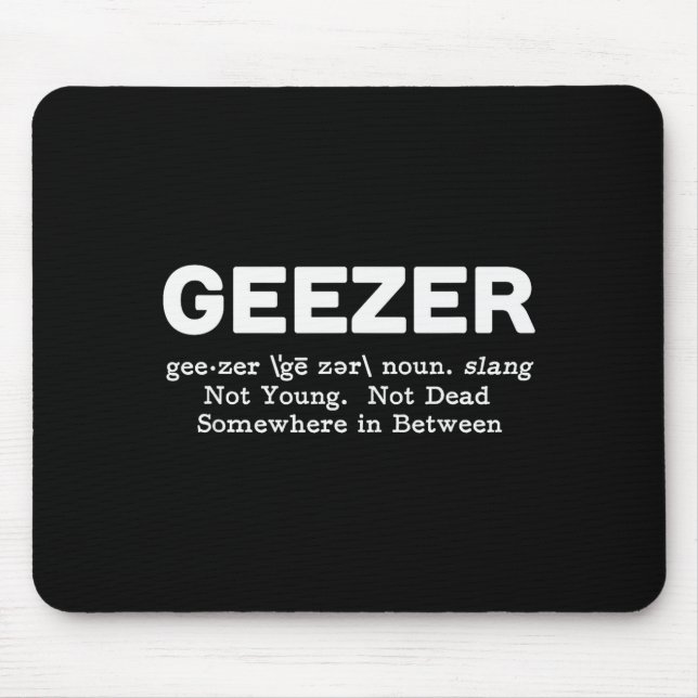 Definition von Geezer - Lustiges Alter  Mousepad (Vorne)