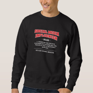 Definition von Social Media Influencern Inhaltee Sweatshirt