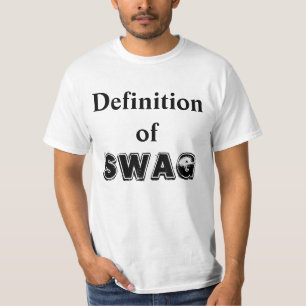 DEFINITION VON SWAG T-Shirt