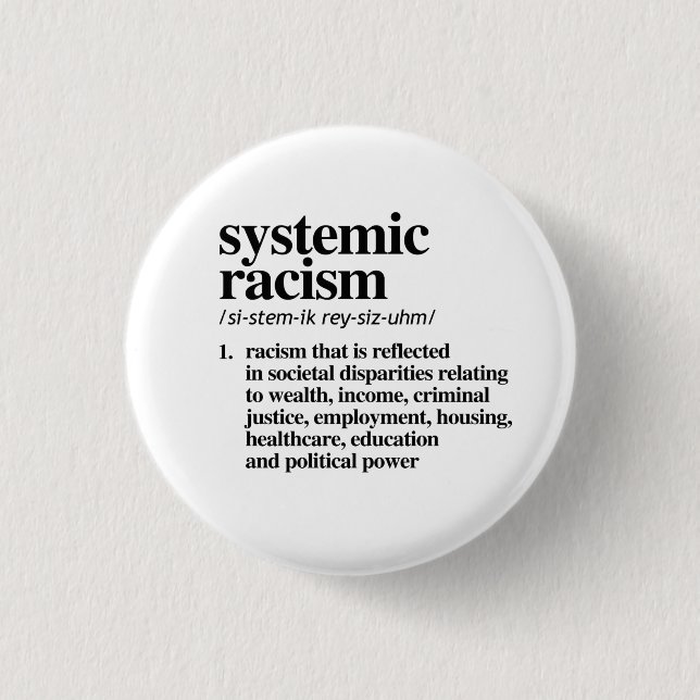 Definition von systemischem Rassismus Button (Vorderseite)