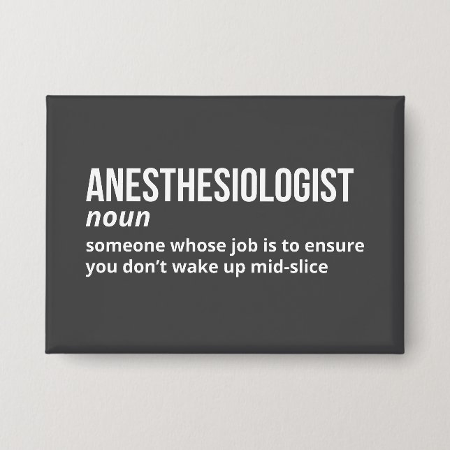 Definition von Witty Anesthesiologe Button (Vorderseite)