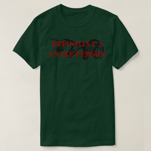 Definitiv eine Schlange Person Funny Herpetologist T-Shirt (Design vorne)