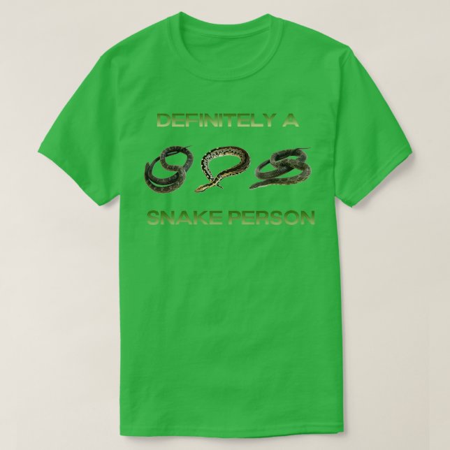 Definitiv eine Schlangenperson (32) T-Shirt (Design vorne)