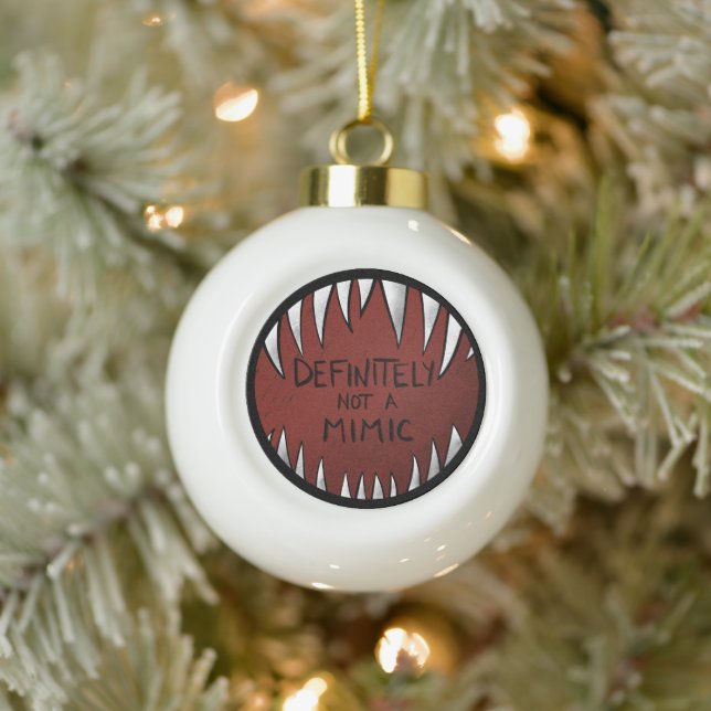 Definitiv kein Mimic D&D Gaming Geschenke Keramik Kugel-Ornament (Baum)