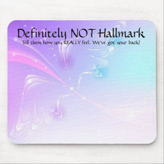 Definitiv NICHT Hallmark Mousepad