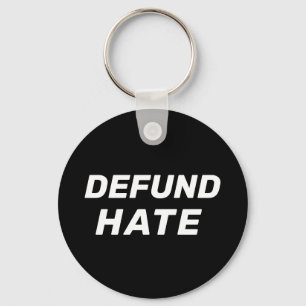 "Defund Hate" Schwarz-weiß Schlüsselanhänger