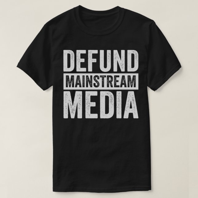 Defund Mainstream Media Defund Network MSM Protes T-Shirt (Design vorne)