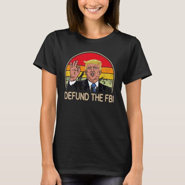 Defund the FBI Retro Bundesstaatlich Bureau Anti F T-Shirt (Vorderseite)