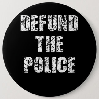 Defund the Police Gift Lover Button
