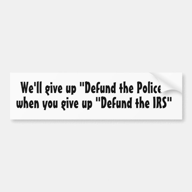 "Defund the Police" vs "Defund the IRS" Autoaufkleber (Vorne)