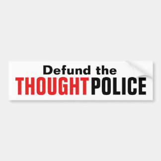 Defund the Thought Police Autoaufkleber