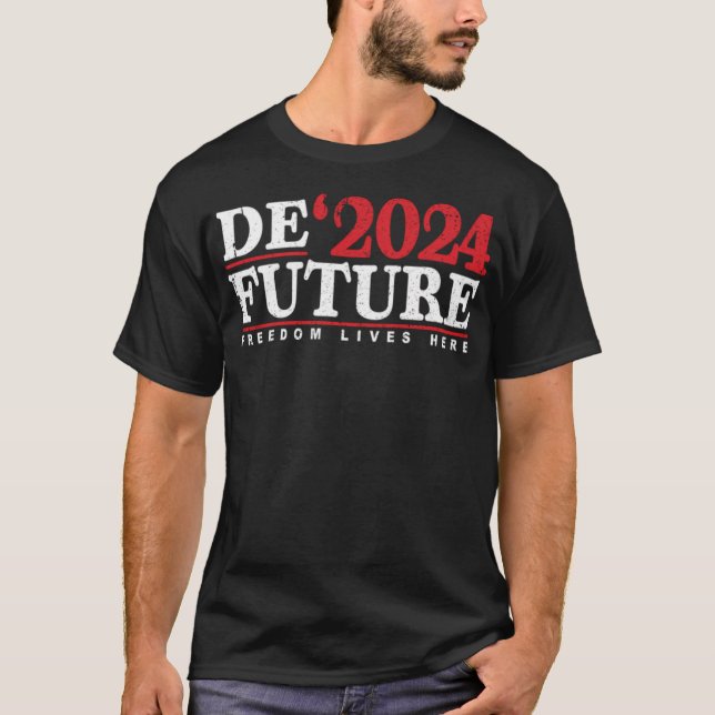 Defuture 2024 Freedom Live Here Tshirt Ron Desanti (Vorderseite)
