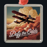 Defy The Odds Ornament Aus Metall<br><div class="desc">Defy The Odds</div>