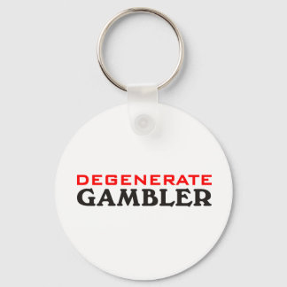 Degenerate Gambler Schlüsselanhänger