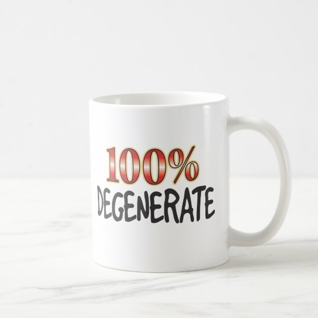 Degenerieren 100 Prozent Kaffeetasse (Rechts)