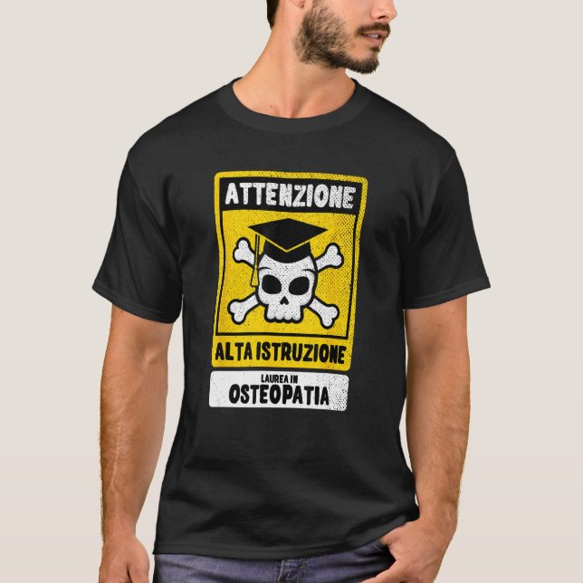 Degree Osteopathy  Ironic Phrase T-Shirt (Vorderseite)